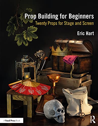 Prop Building for Beginners by Eric Hart - 9780367366926