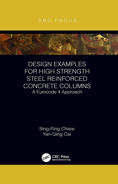 Design Examples for High Strength Steel Reinforced Concrete C... - 9781032095585