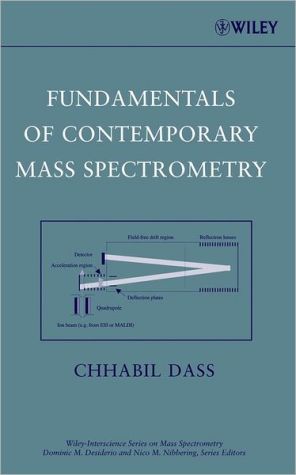 Fundamentals of Contemporary Mass Spectrometry by Chhabil Dass - 9780471682295
