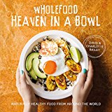 Wholefood Heaven in a Bowl