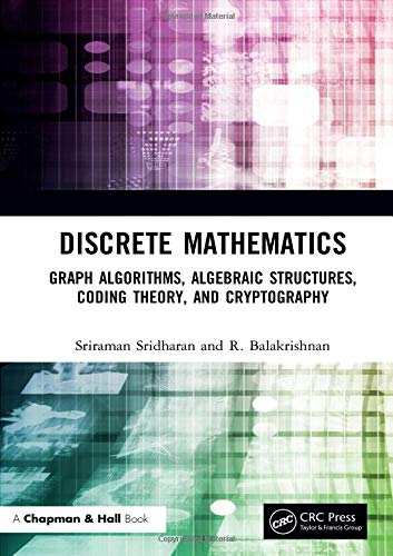 Chapman & Hall Discrete Mathematics Graph Algorithms Algebraic Structures Coding Theory And Cryptography 09780815347392