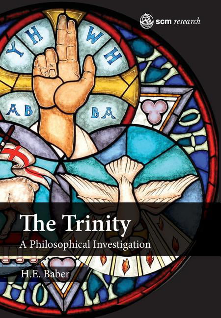 The Trinity by H.E. Baber - 9780334057253