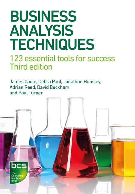 Business Analysis Techniques: 123 essential too. Cadle, Paul, Hunsley, Adria** - Image 5