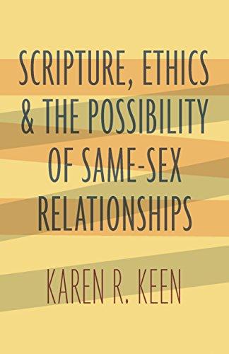 William B Eerdmans Publishing Co Scripture Ethics And The Possibility Of Same-Sex Relationships By Keen & Karen R.
