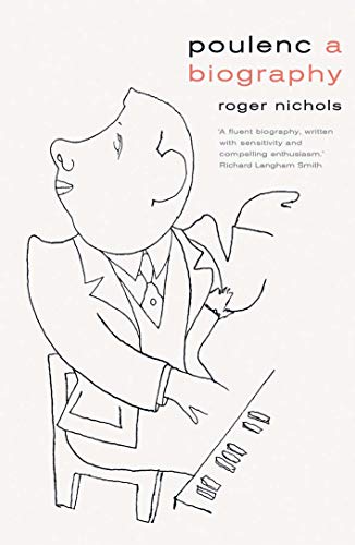 Poulenc: A Biography by Roger Nichols (HB 2020) - Image 3