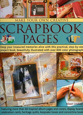 Make Your Own Creative Scrapbook Page - 9781844763597