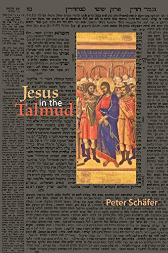 Jesus in the Talmud by Peter Schfer - 9780691143187