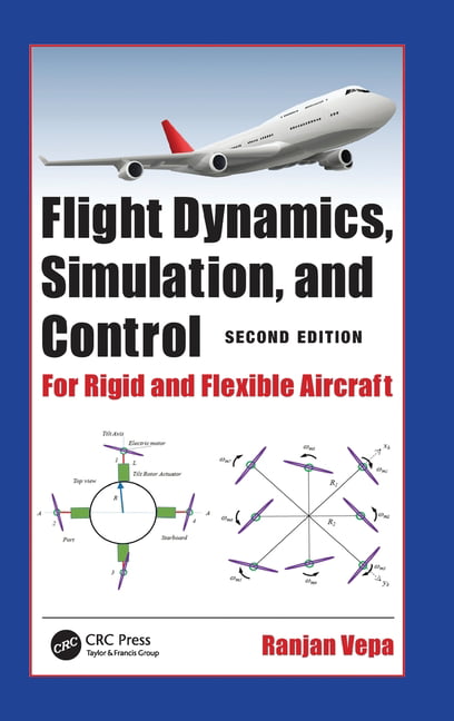 Flight Dynamics, Simulation, and Control by Ranjan Vepa - 9781032210032