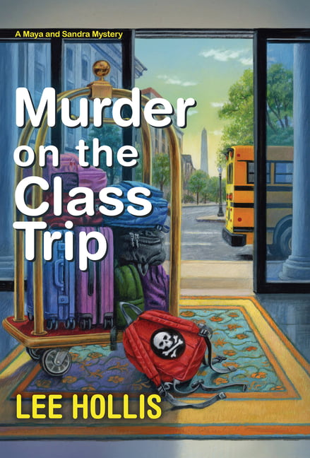 Lee Hollis Murder on the Class Trip Paperback Book