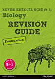 Pearson REVISE Edexcel GCSE Biology (Foundation) Revision Guide: incl. online revision and quizzes - for 2025, 2026 exams