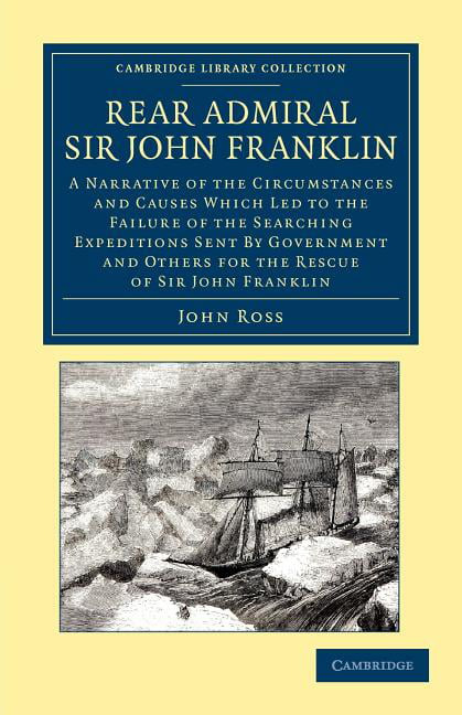 Rear Admiral Sir John Franklin Ross Paperback Cambridge University Press