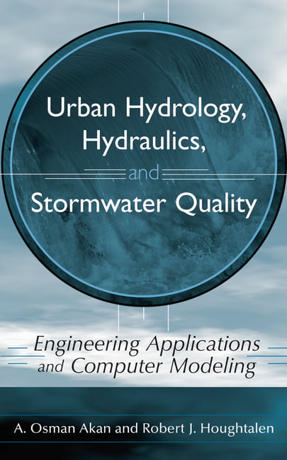 Urban Hydrology, Hydraulics, and Stormwater Quality by A. Osm... - 9780471431589