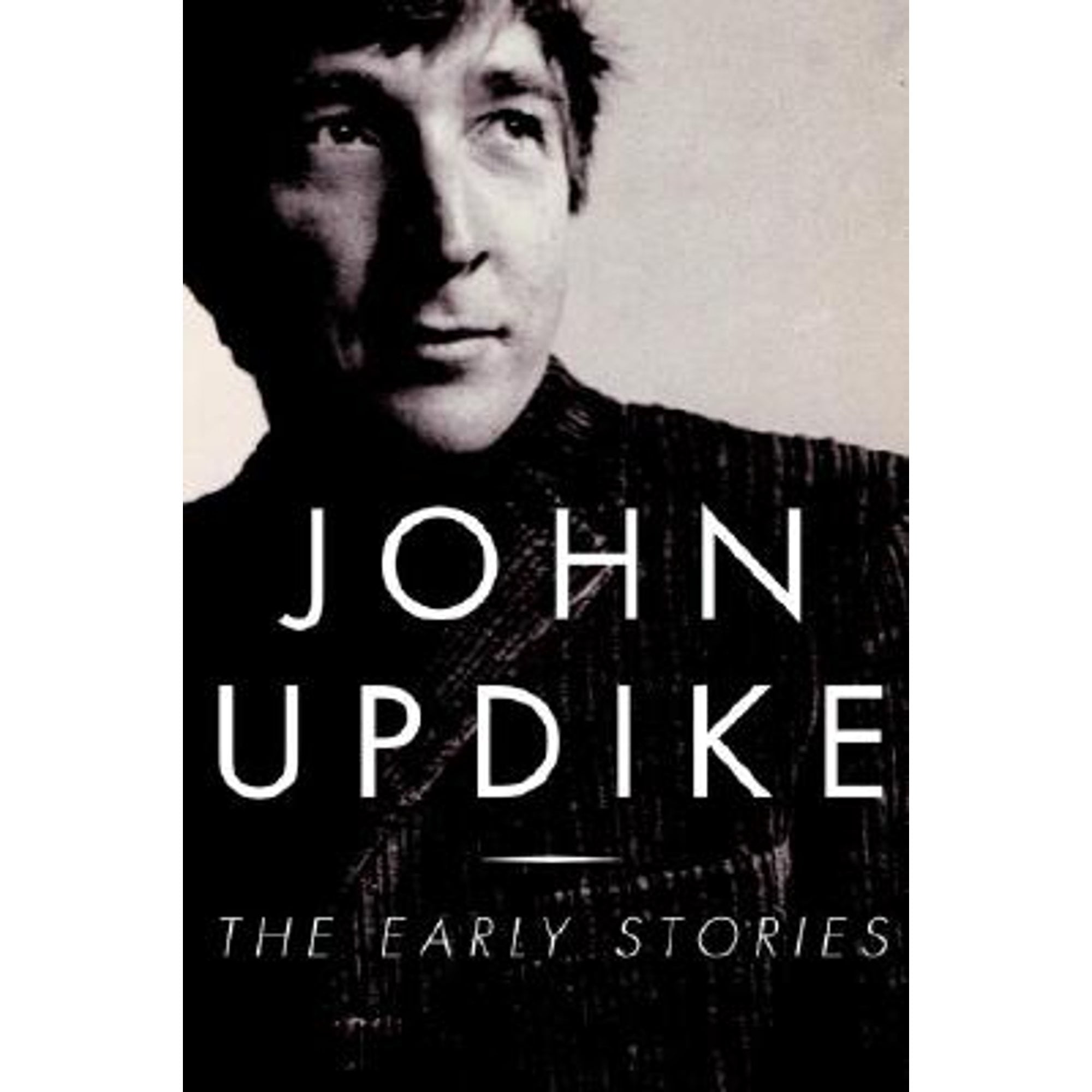 Updike, John .. The Early Stories: 1953-1975