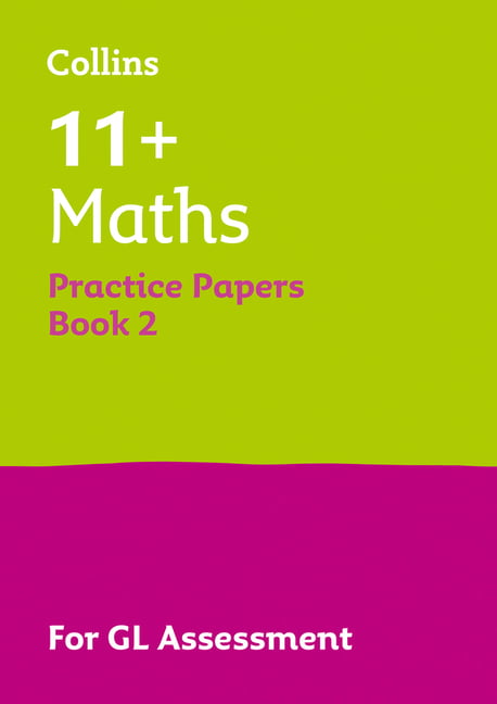 11+ Maths Practice Test Papers - Multiple-Choice: For The Gl Assessment Tests: Book (Letts 11+ Success) Size 2