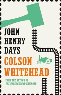 John Henry Days.by Whitehead  New 9781841155708 Fast Free Shipping** - Image 5