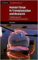 Human Tissue Transplantation Research Model Legal Ethical Donatio… 9780521883023