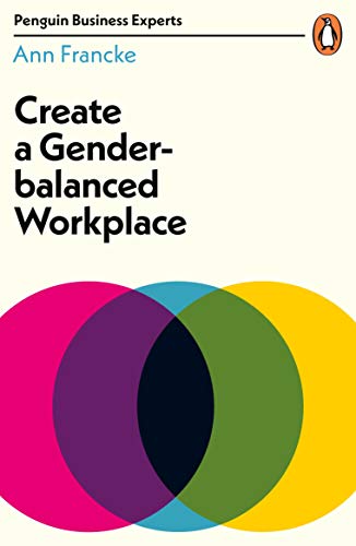 Create a Gender-Balanced Workplace (Penguin Business Experts Ser - Image 3