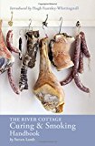 The River Cottage Curing and Smoking Handbook: [A Cookbook] (Riv