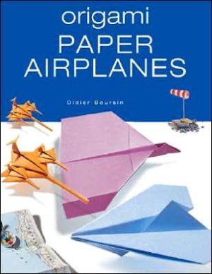 Origami Paper Airplanes,Didier Boursin