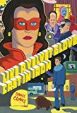 Like a Velvet Glove Cast in Iron by Daniel Clowes - 9781683960157