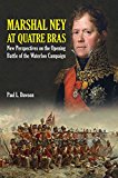 Marshal Ney at Quatre Bras: New Perspectives on the by Paul L Dawson HARDBACK - Image 4