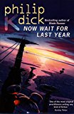Now Wait for Last Year by Philip K Dick PAPERBACK 9780006482444 - Image 2