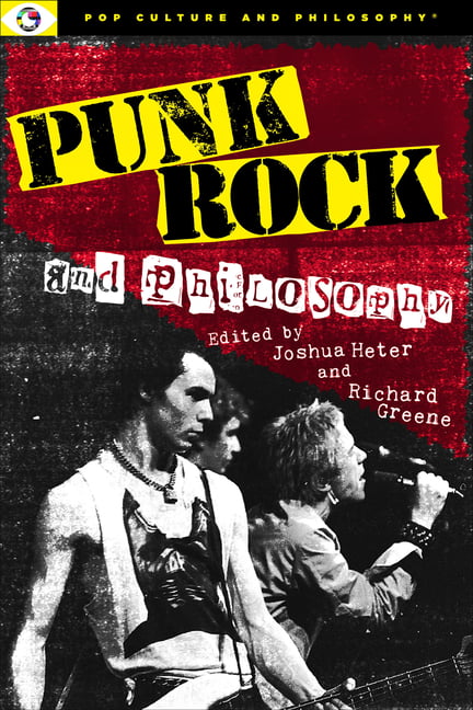 Punk Rock and Philosophy by Joshua Heter, Richard Greene - 9781637700228