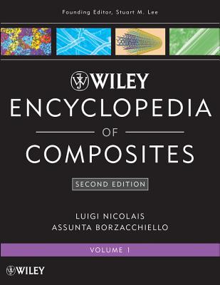 Wiley Encyclopedia of Composites, 5 Volume Set by Luigi Nicol... - 9780470128282