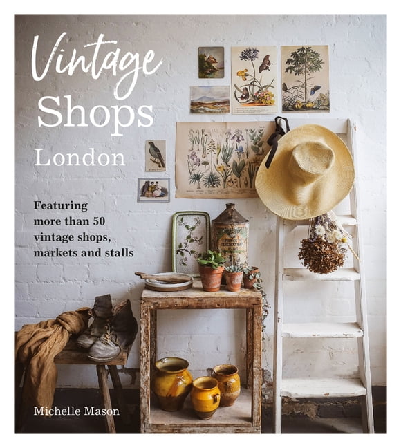 Vintage Shops London by Michelle Mason - 9781910258996