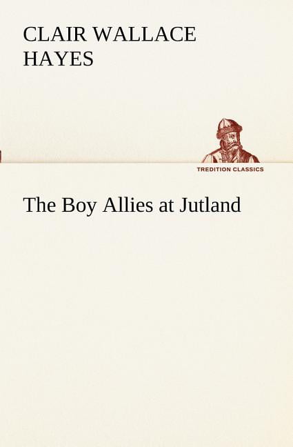 Hayes - Boy Allies at Jutland - New paperback or softback - 36 - X555z