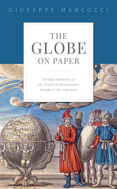 The Globe on Paper by Giuseppe Marcocci - 9780198849681
