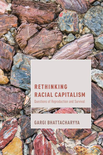 Rethinking Racial Capitalism - 9781783488841