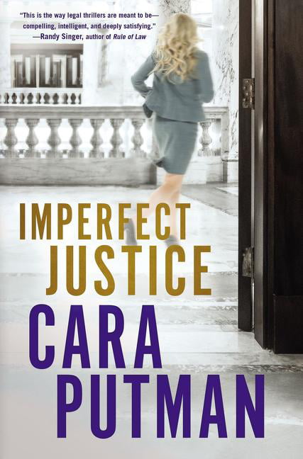 Imperfect Justice by Cara C. Putman - 9780718083489