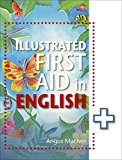 The Illustrated First Aid in English