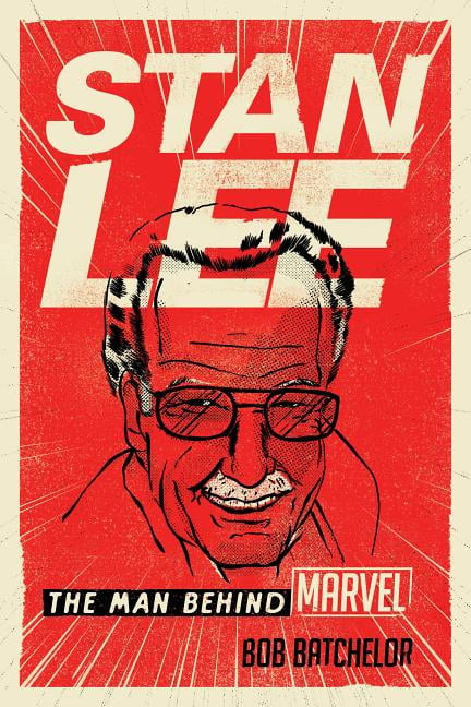 Stan Lee By Bob Batchelor