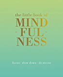 The Little Book of Mindfulness