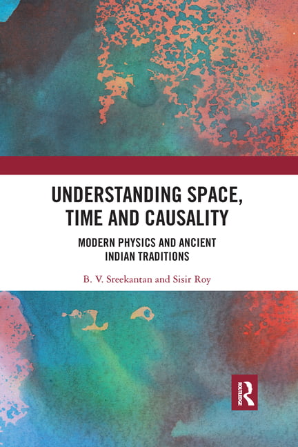 Understanding Space, Time and Causality - 9781032176260