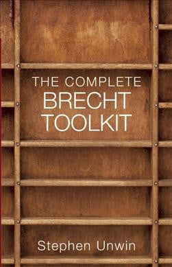 The Complete Brecht Toolkit by Stephen Unwin (Paperback Book)