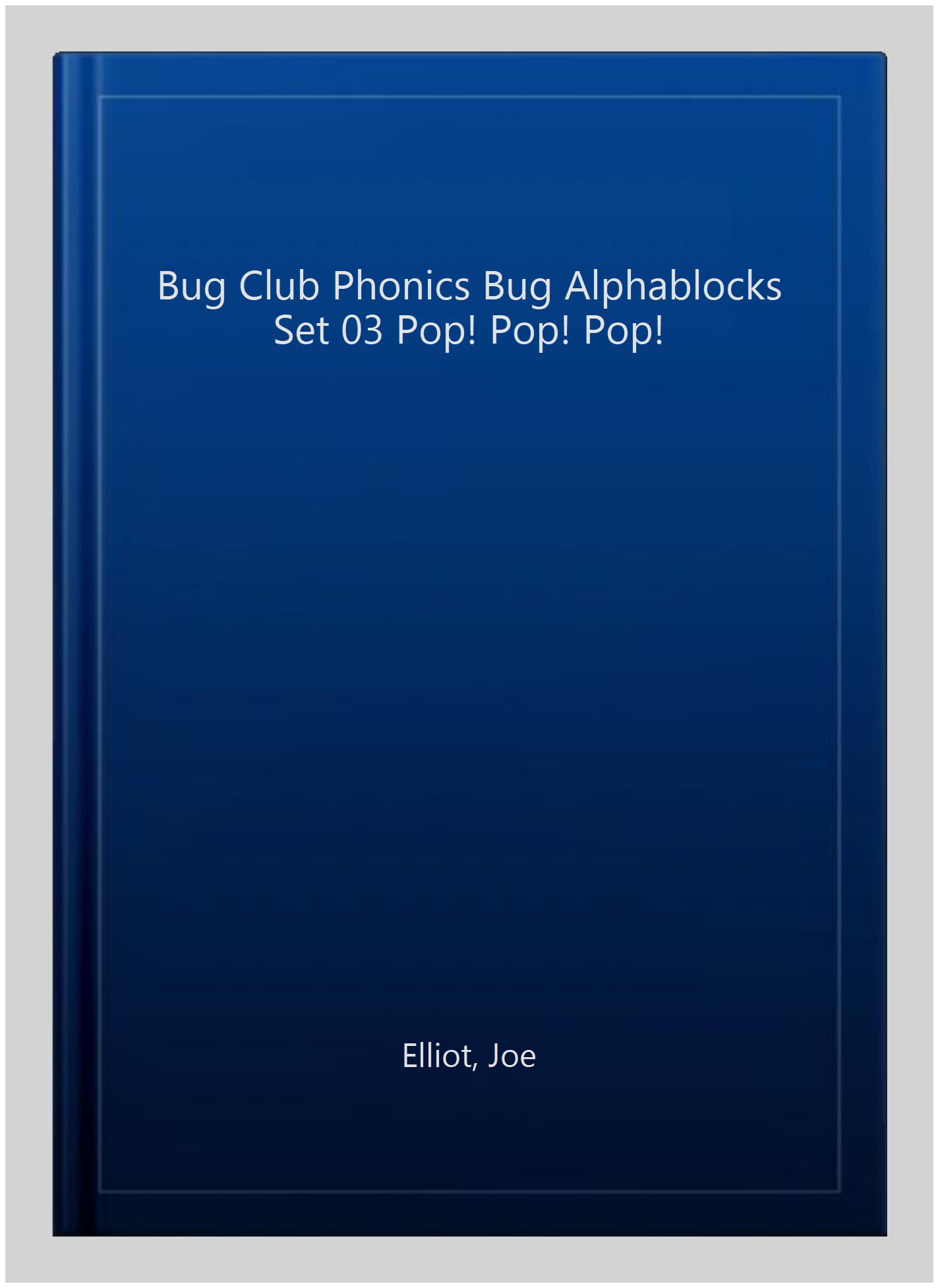 Bug Club Phonics - Phase 2 Unit 3: Alphablocks Pop! Pop! Pop! Joe Elliot - Image 5