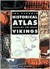 The Penguin Historical Atlas of the Vikings