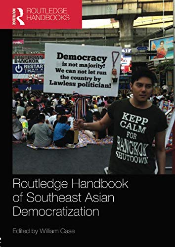 Routledge Handbook of Southeast Asian Democratization - 9781138313675