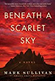 Beneath a Scarlet Sky: A Novel by Mark Sullivan 9781503902374 NEW - Image 4