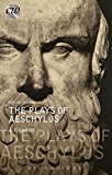 The Plays of Aeschylus by A. F. Garvie - 9781474233279