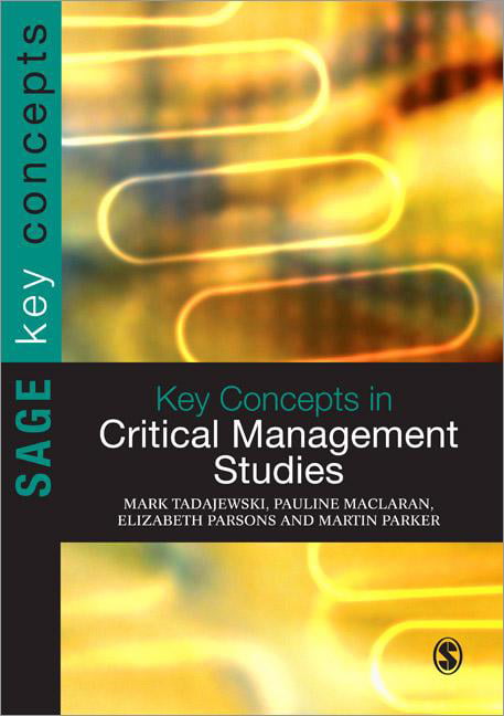 Key Concepts in Critical Management Studies - 9781849205696