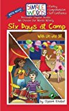 Six Days at Camp with Lin and Jill: Decodable Chapter Book