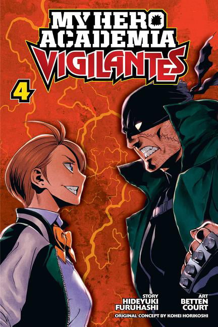 My Hero Academia: Vigilantes, Vol. 4 Volume 4