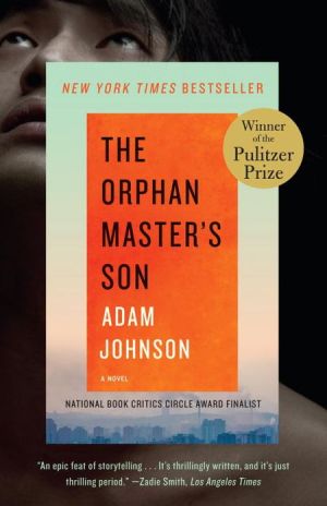 The Orphan Master's Son (Pulitzer Prize for Fiction)
