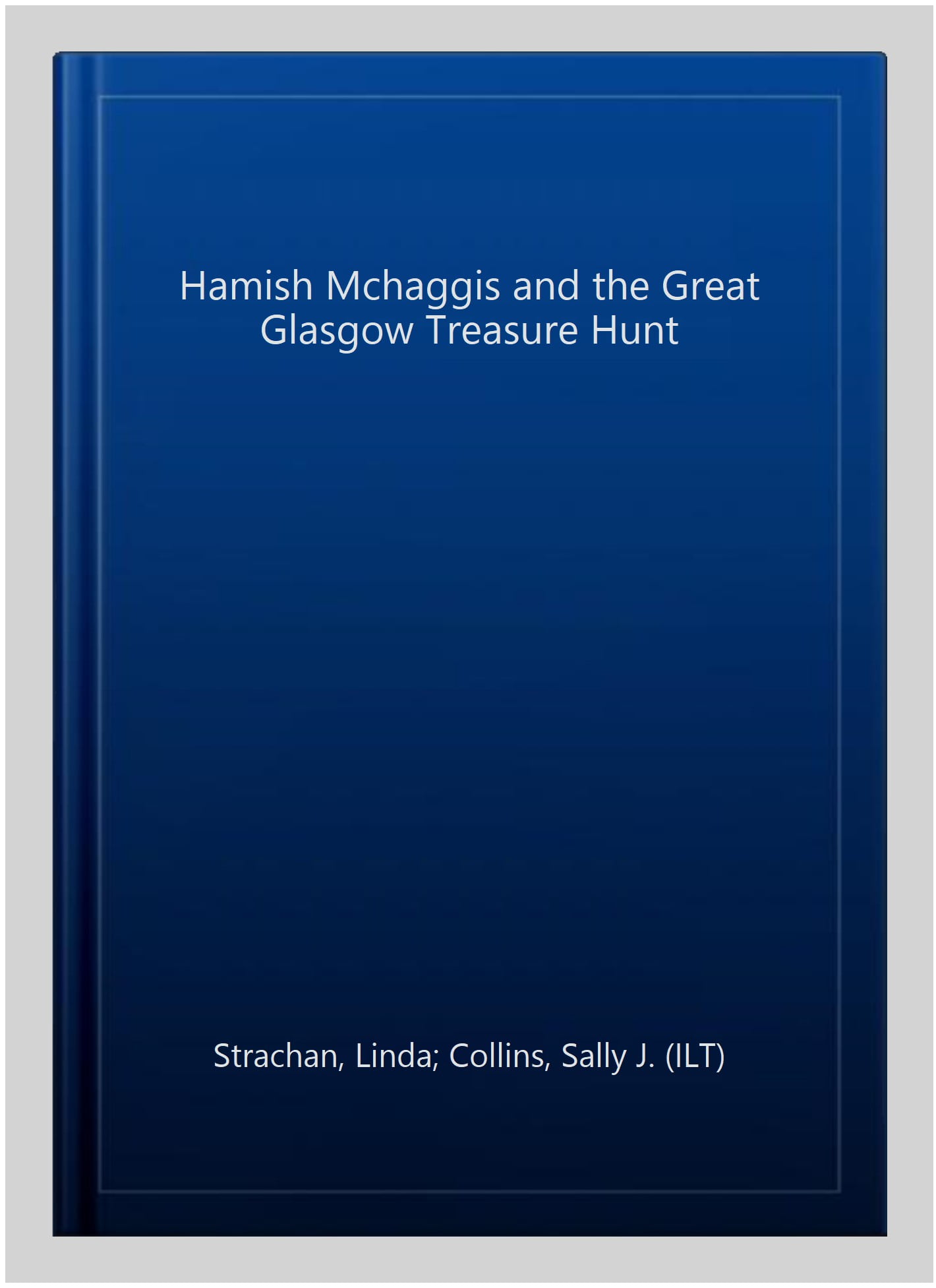 Hamish McHaggis and the Great Glasgow Treasure Hunt