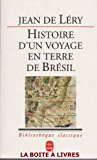 Histoire d'un voyage en terre de Bresil