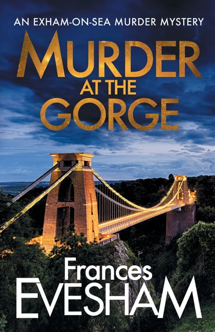 Murder at the Gorge By Frances Evesham